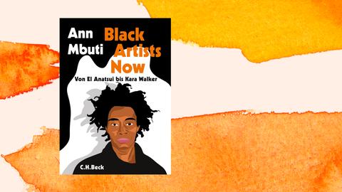 Das Cover des Buchs "Black Artists Now!" von Ann Mbuti zeigt die Illustration eines schwarzen Mannes.
