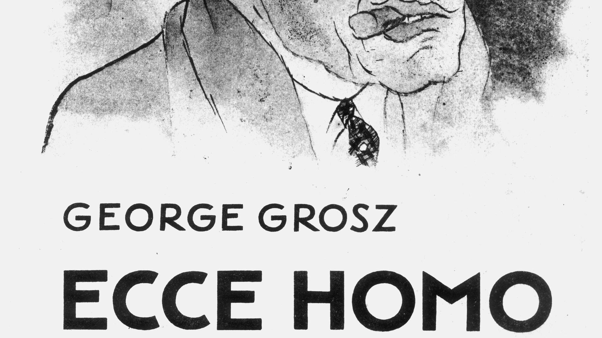 Ausschnitt des Titelblatts der Grafik-Folge "Ecce Homo" des Karikaturisten George Grosz aus dem Jahr 1923 Ausschnitt des Titelblatts der Grafik-Folge "Ecce Homo" des Karikaturisten George Grosz aus dem Jahr 1923