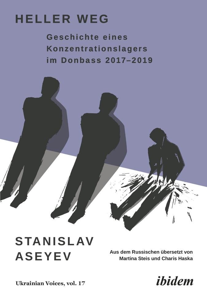 Cover des Buchs "Heller Weg" von Stanislav Aseyev