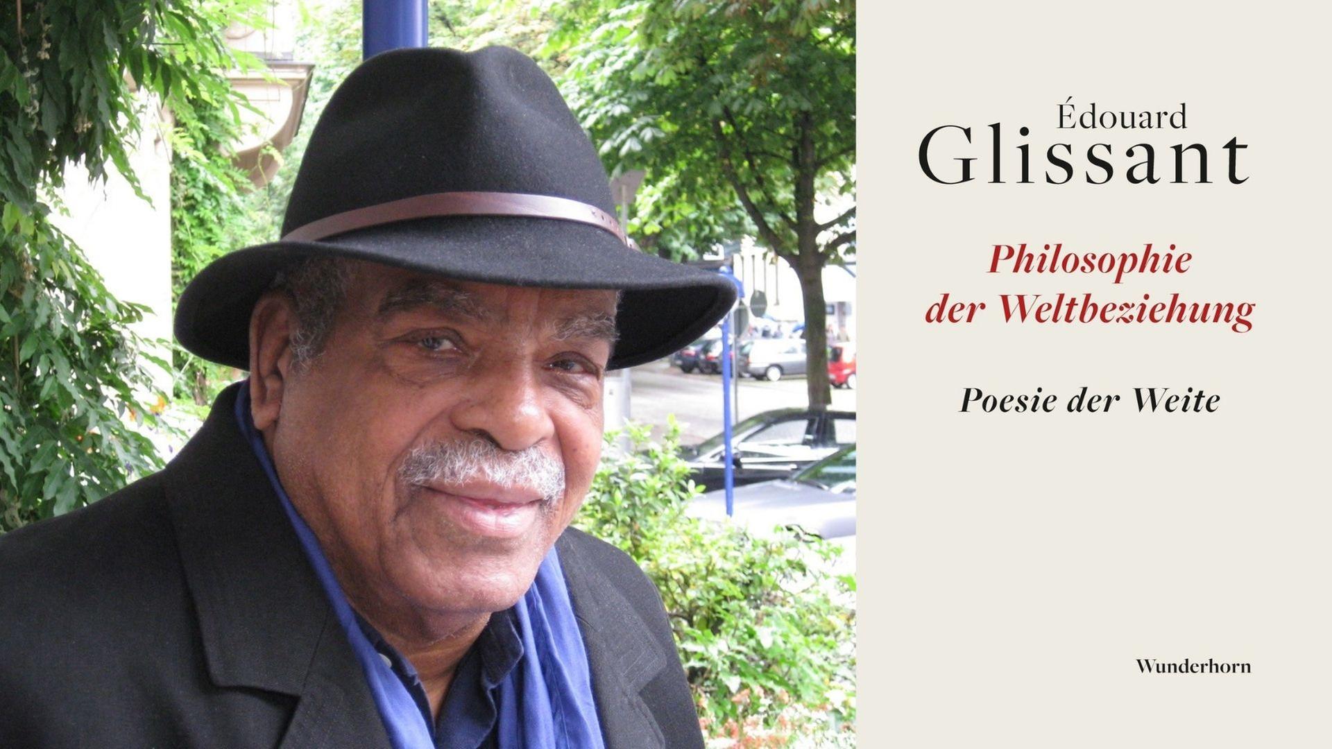 Édouard Glissant: „Philosophie der Weltbeziehung. Poesie der Weite“ Édouard Glissant: „Philosophie der Weltbeziehung. Poesie der Weite“