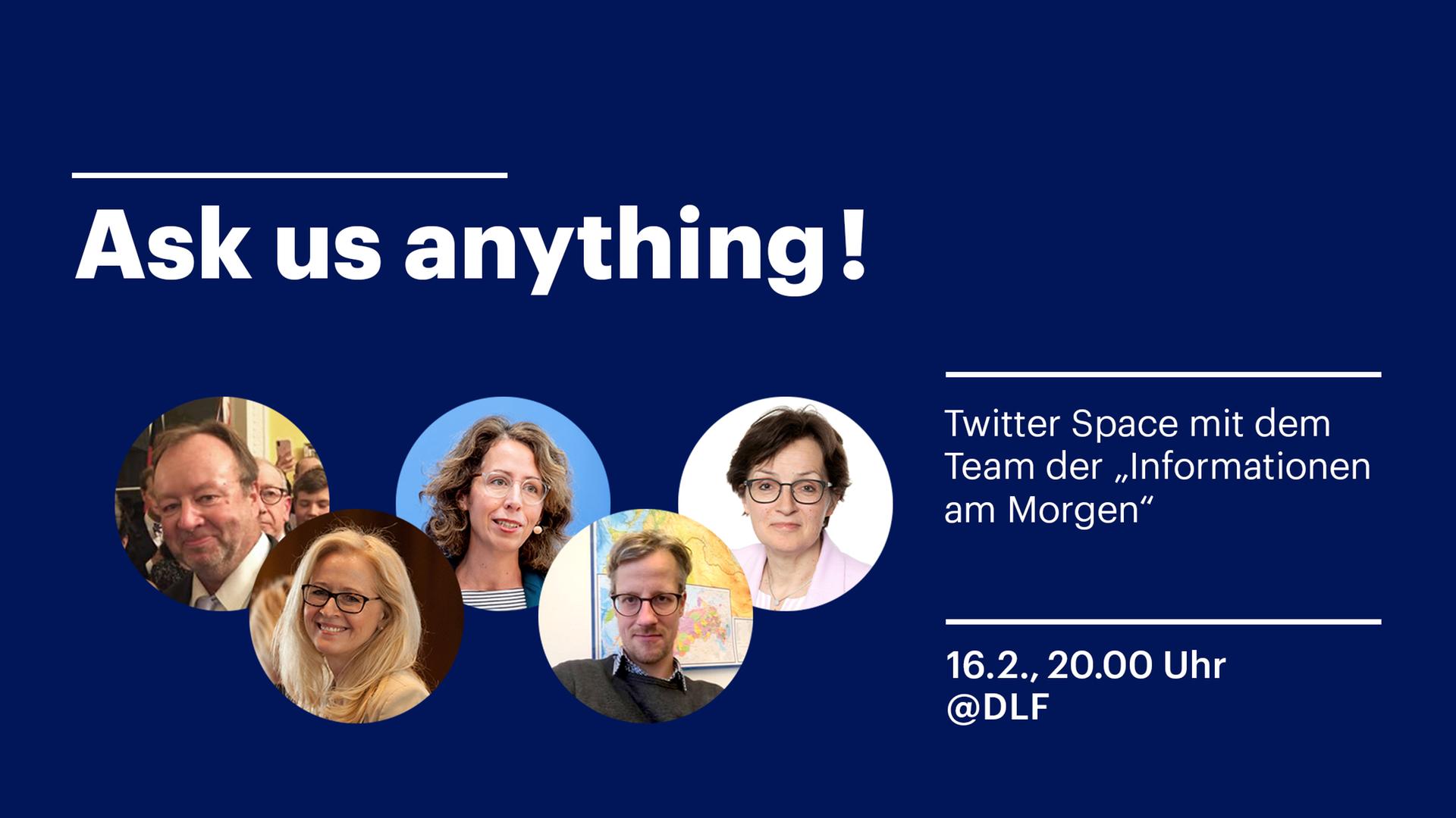 Ask us anything! - Twitter Space mit dem Team der Informationen am Morgen Ask us anything! - Twitter Space mit dem Team der Informationen am Morgen