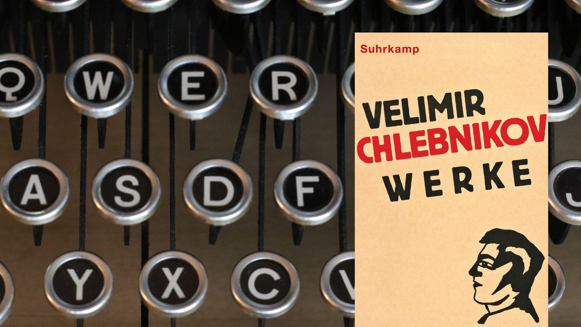 Velimir Chlebnikov: „Werke“ - Generalüberholer der Poesie