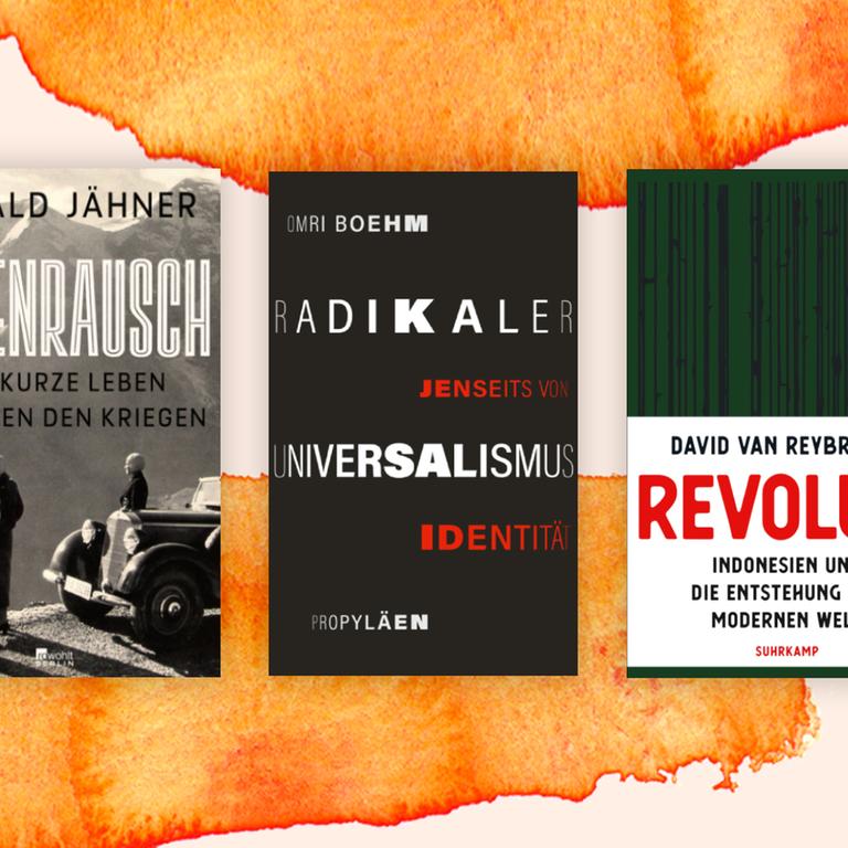 Collage mit den drei Covern der Sachbuchbestenliste im Oktober 2022: "Höhenrausch" von Harald Jähner, "Radikaler Universalismus" von Omri Boehm und "Revolusi" von David van Reybrouck.