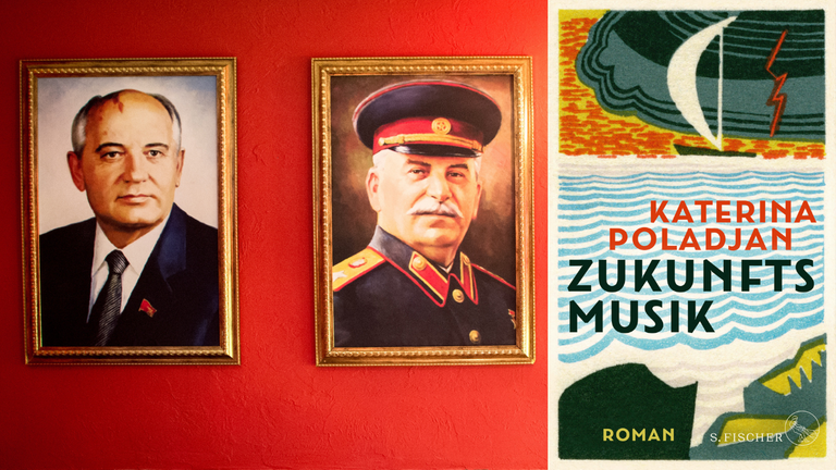Das Buchcover von Katerina Poladjan: „Zukunftsmusik“ vor einer Wand mit den Portraits von Stalin und Gorbatschow Das Buchcover von Katerina Poladjan: „Zukunftsmusik“ vor einer Wand mit den Portraits von Stalin und Gorbatschow