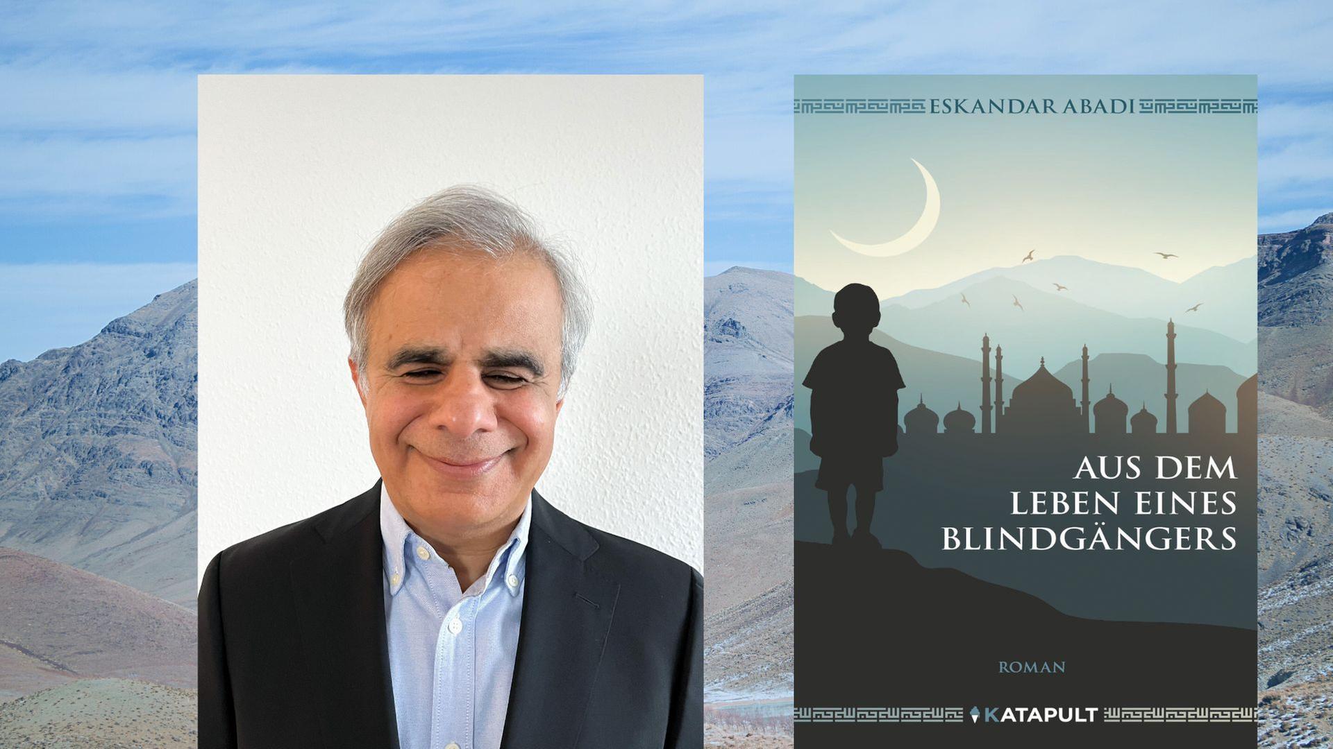 Eskandar Abadi: "Aus dem Leben eines Blindgangers" Eskandar Abadi: "Aus dem Leben eines Blindgangers"