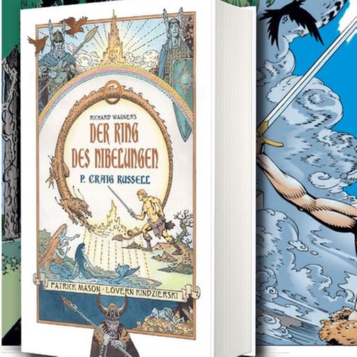 P. Craig Russell: „Ring des Nibelungen“ – Wagners „Ring“ als Comic