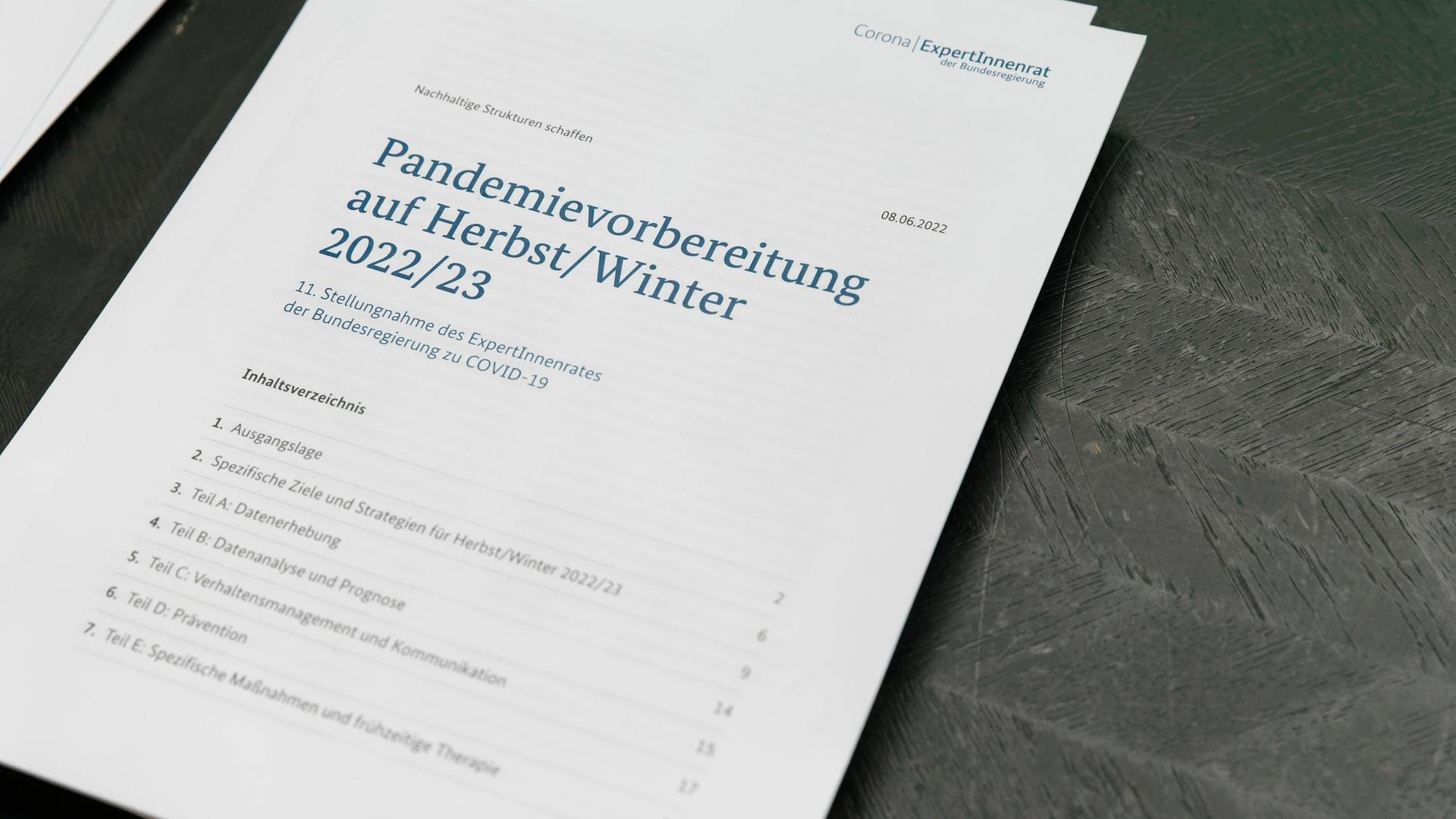 Stellungnahme des Corona-ExpertInnenrat der Bundesregierung zu den Pandemievorbereitungen für Herbst/Winter 2022/2023 Stellungnahme des Corona-ExpertInnenrat der Bundesregierung zu den Pandemievorbereitungen für Herbst/Winter 2022/2023