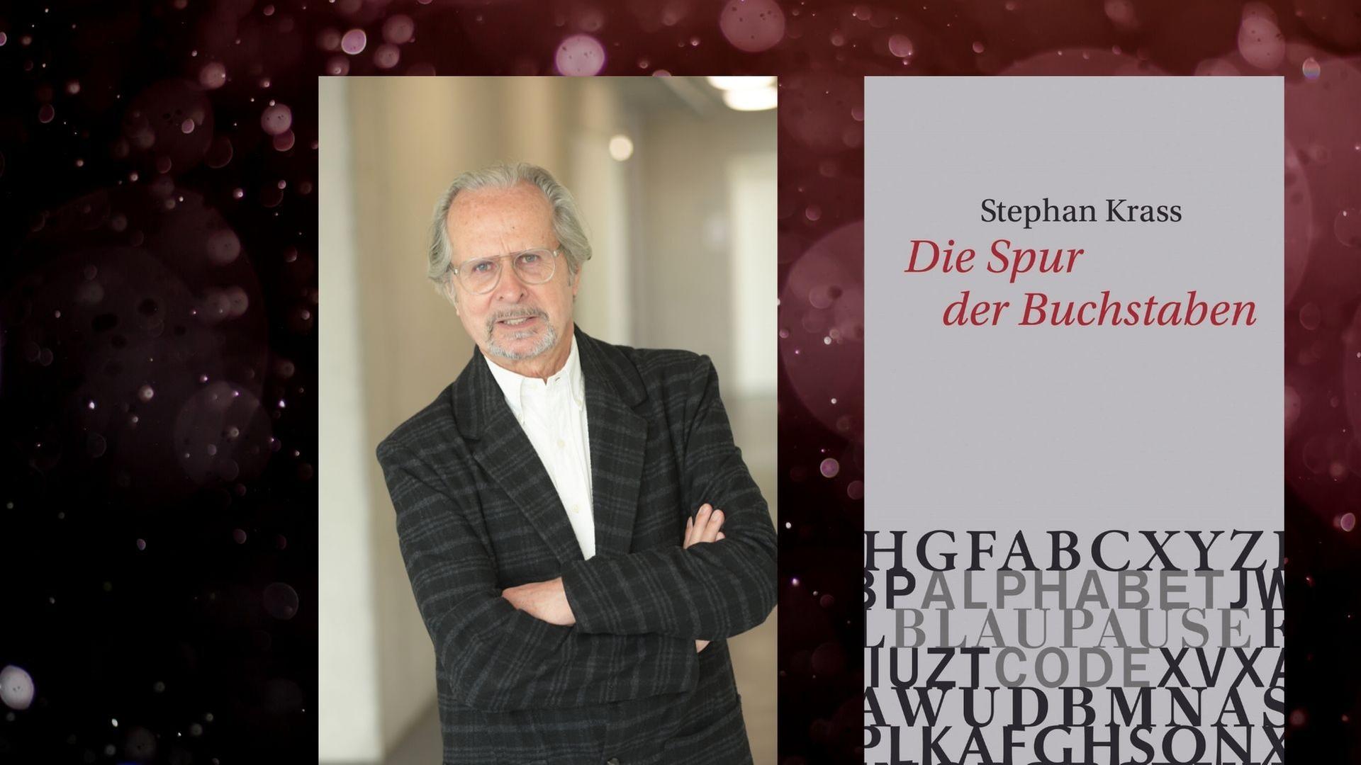Stephan Krass: "Die Spur der Buchstaben" Stephan Krass: "Die Spur der Buchstaben"
