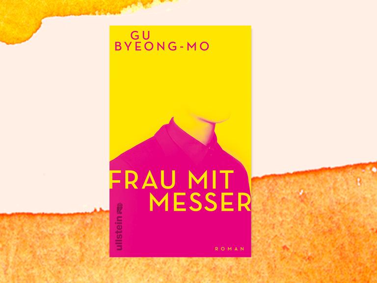 Das Cover des Krimis von Gu Byeong-mo, "Frau mit Messer". Es zeigt schematisch eine Frau, von der nur der Hals und das Kinn auf gelben Grund angedeutet sind, im unteren Bereich erkennt man eine dunkle, in Pink kolorierte Bluse. Das Buch ist auf der Krimibestenliste von Deutschlandfunk Kultur.