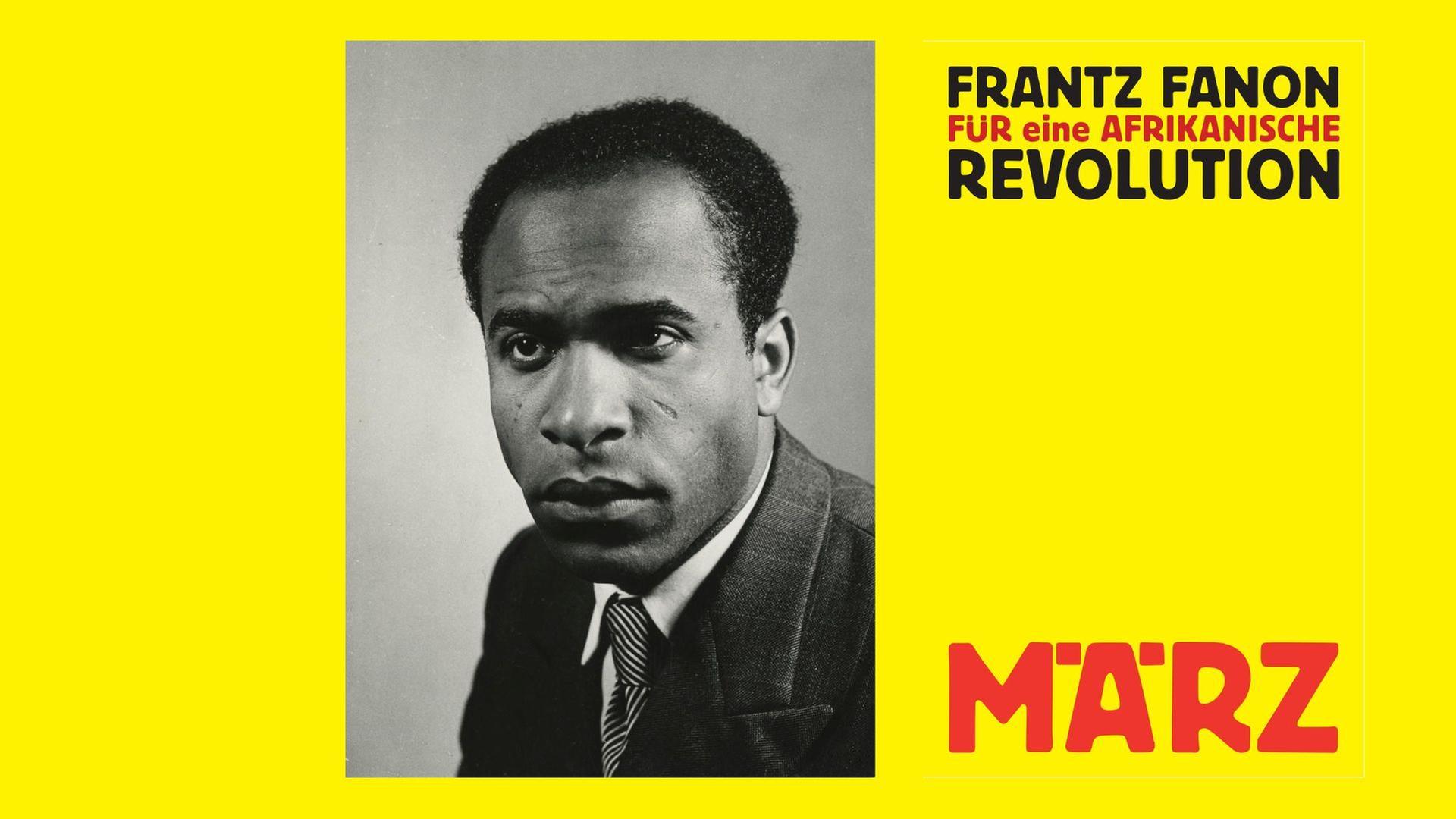 Frantz Fanon: "Für eine afrikanische Revolution"