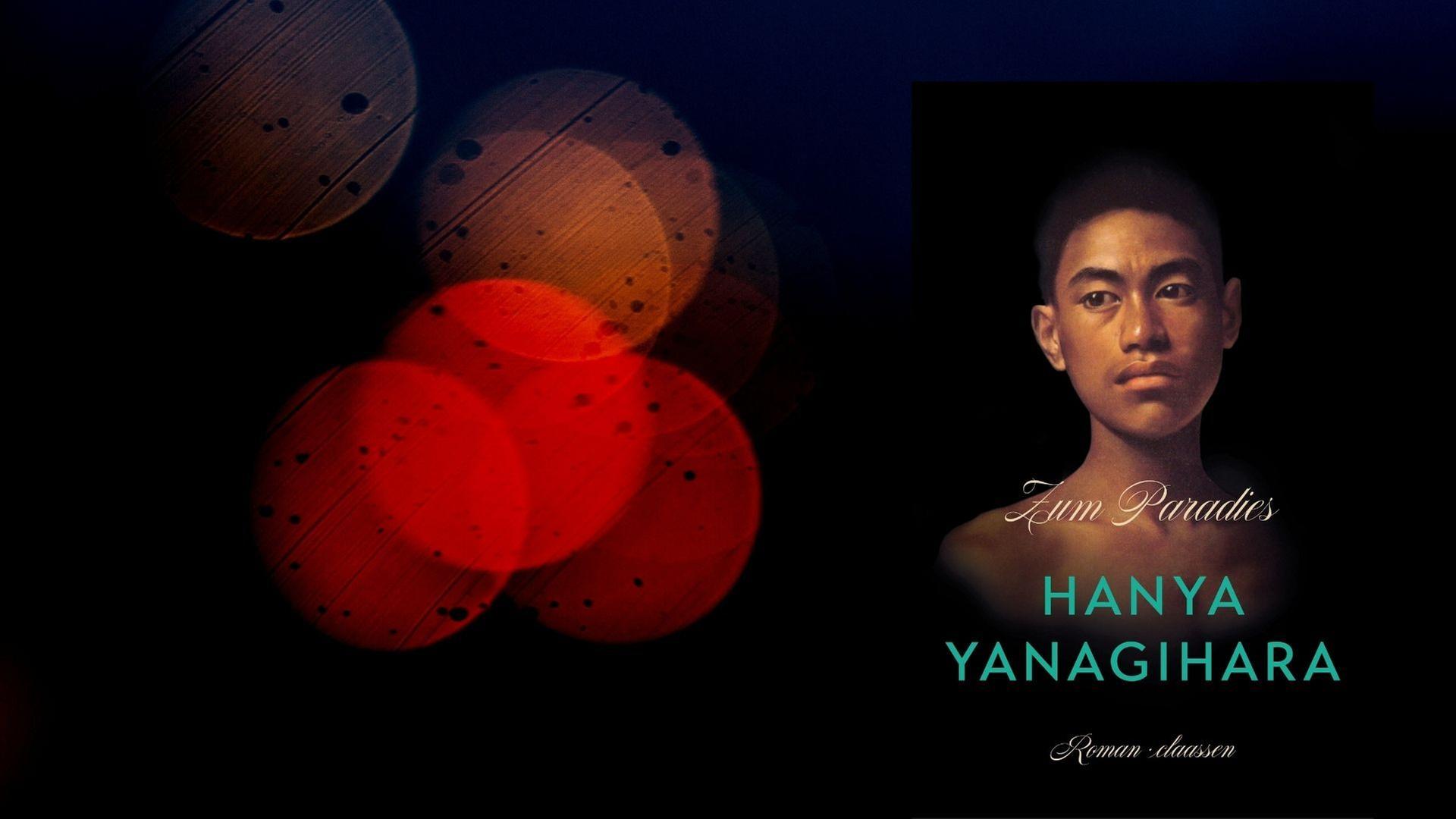 Buchcover: Hanya Yanagihara: "Zum Paradies" Buchcover: Hanya Yanagihara: "Zum Paradies"
