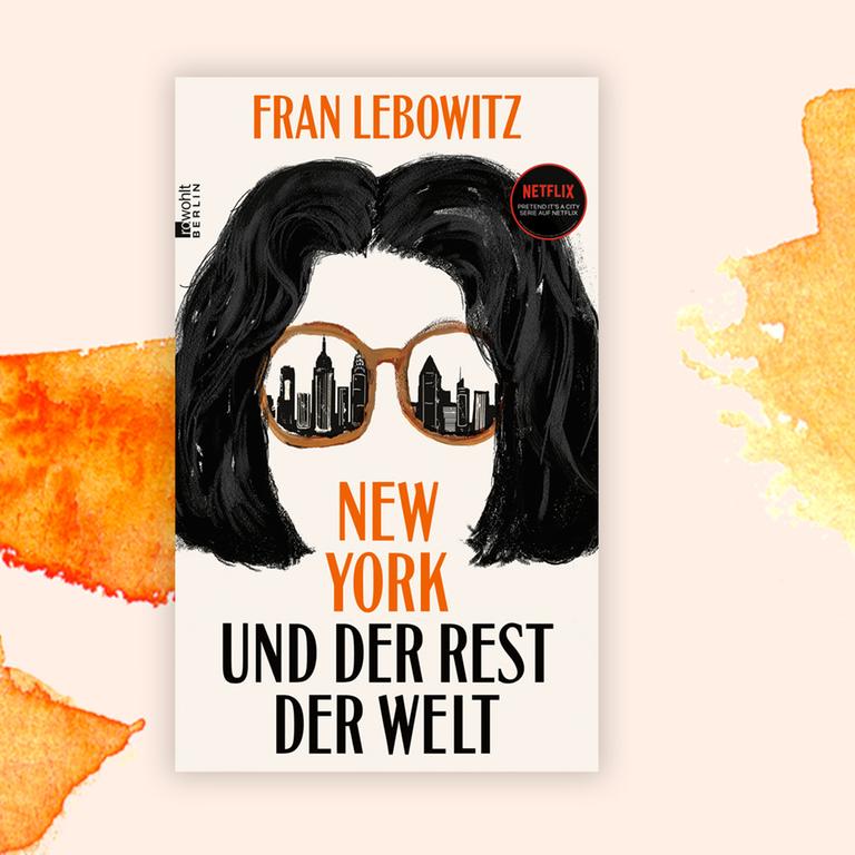 Fran Lebowitz: „New York und der Rest der Welt“ – Einfach Kult!