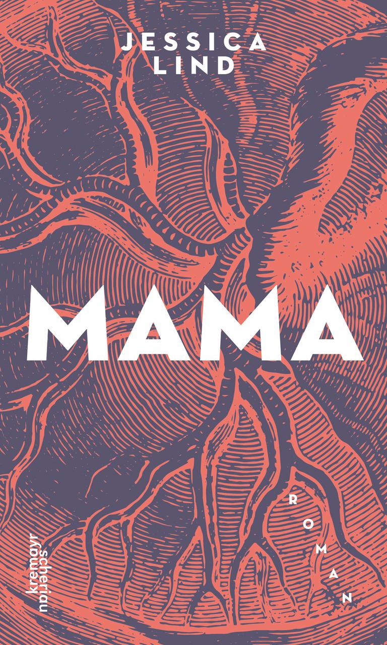 Zu sehen ist das Cover des Buches "Mama" von Jessica Lind. Man sieht eine comicartige Darstellung von Blutgefäßen, darüber den Titel des Buches.