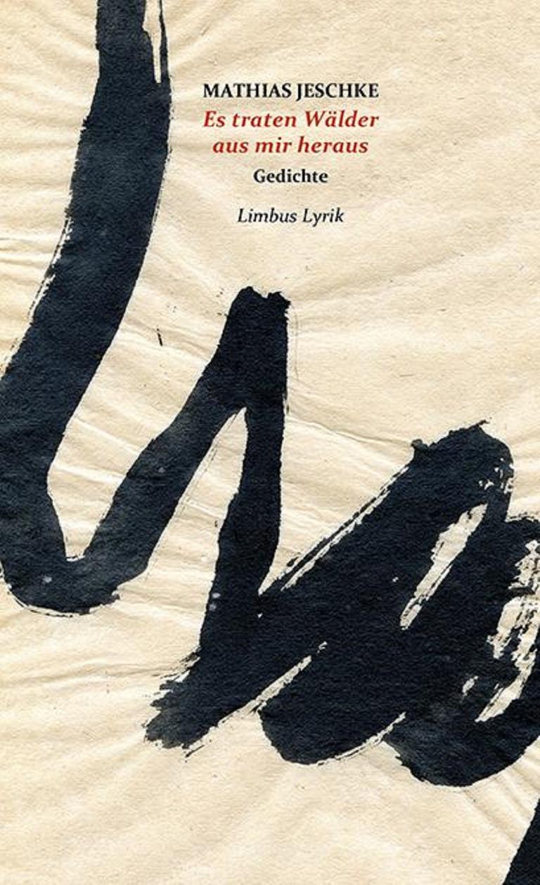 Mathias Jeschke: "Es traten Wälder aus mir heraus". Das Cover wird von einem schwarzen Pinselstrich dominiert. Mathias Jeschke: "Es traten Wälder aus mir heraus". Das Cover wird von einem schwarzen Pinselstrich dominiert.