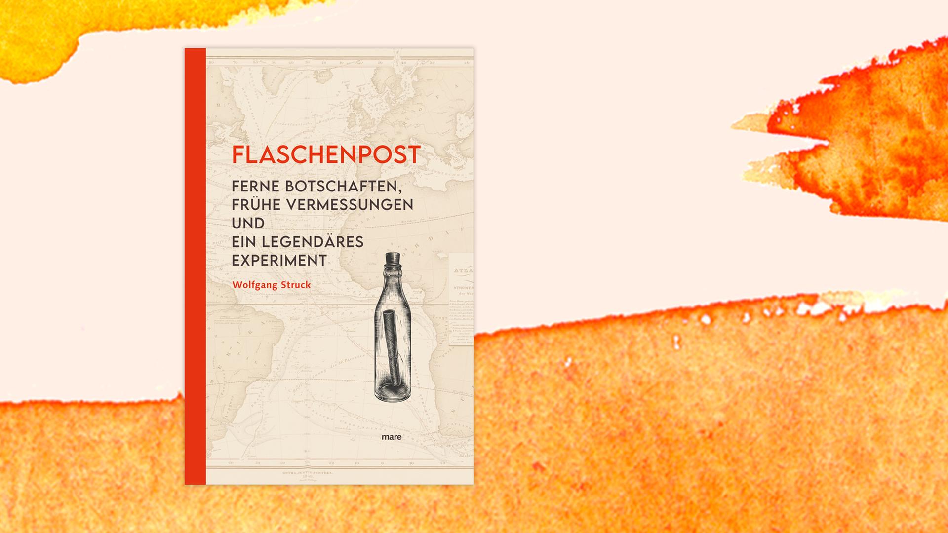 Wolfgang Struck "Flaschenpost" Von Meeresströmungen und kolonialer