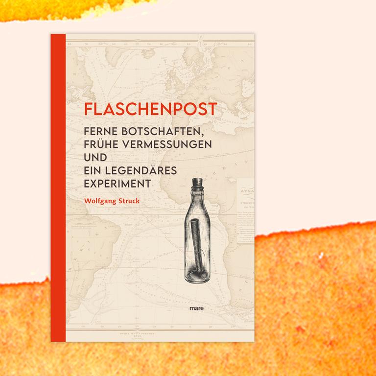 Wolfgang Struck: „Flaschenpost“ – Von Meeresströmungen und kolonialer Bürokratie