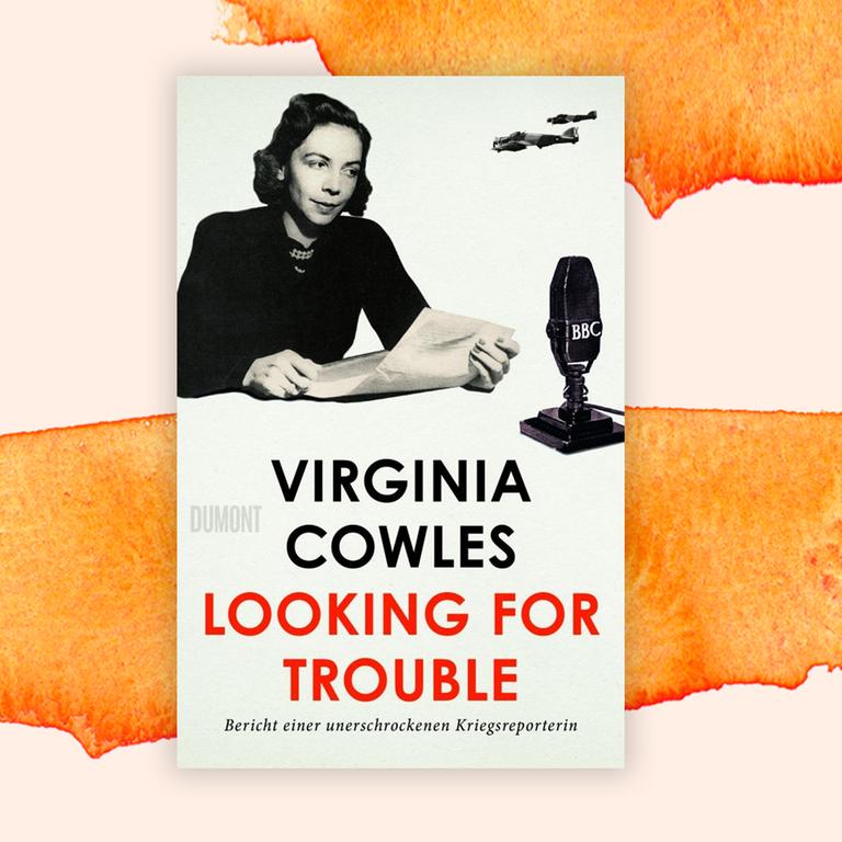 Virginia Cowles: „Looking For Trouble“ – Reise durch einen zerfallenden Kontinent