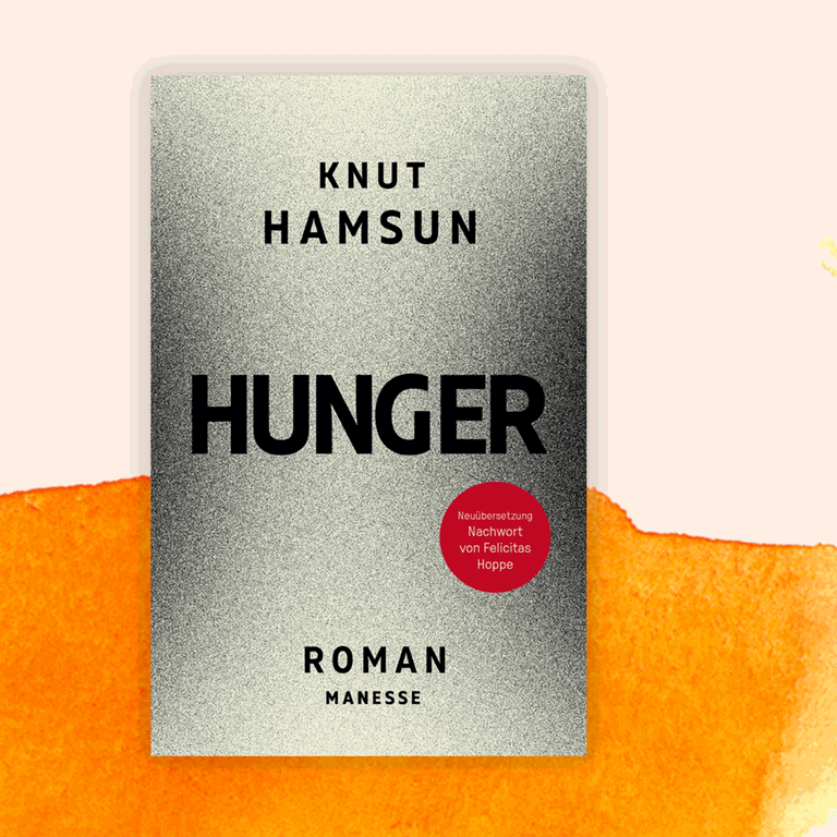 Knut Hamsun: „Hunger“ – Männlich, beleidigt und voller Hass Knut Hamsun: „Hunger“ – Männlich, beleidigt und voller Hass