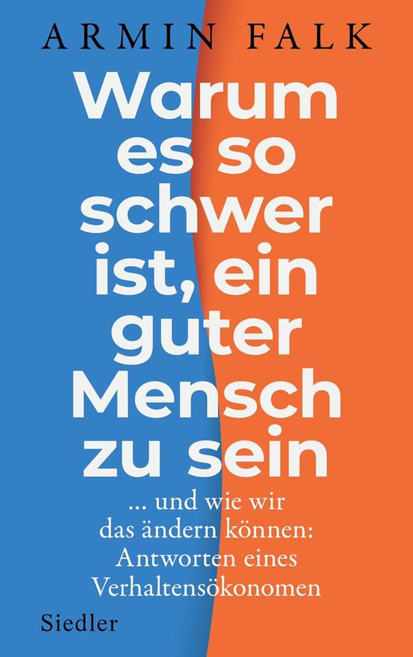 Cover des Buches "Warum es so schwer ist, ein guter Mensch zu sein"