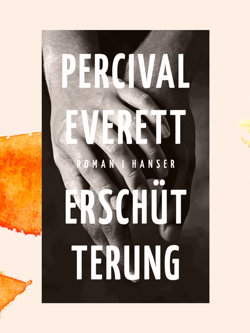 Percival Everetts "Erschütterung" vor einem orangefarbenem Hintergrund