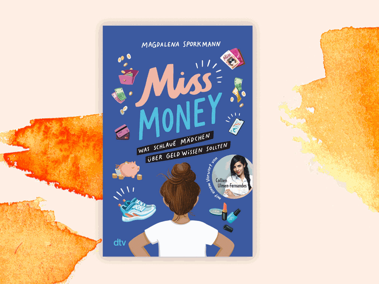 Magdalena Sporkmann: „Miss Money. Was schlaue Mädchen über Geld wissen sollten“