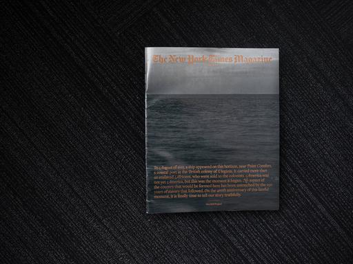 Die Sonderausgabe des New York Times Magazine vom August 2019 war der Start des "1619 Project" Die Sonderausgabe des New York Times Magazine vom August 2019 war der Start des "1619 Project"