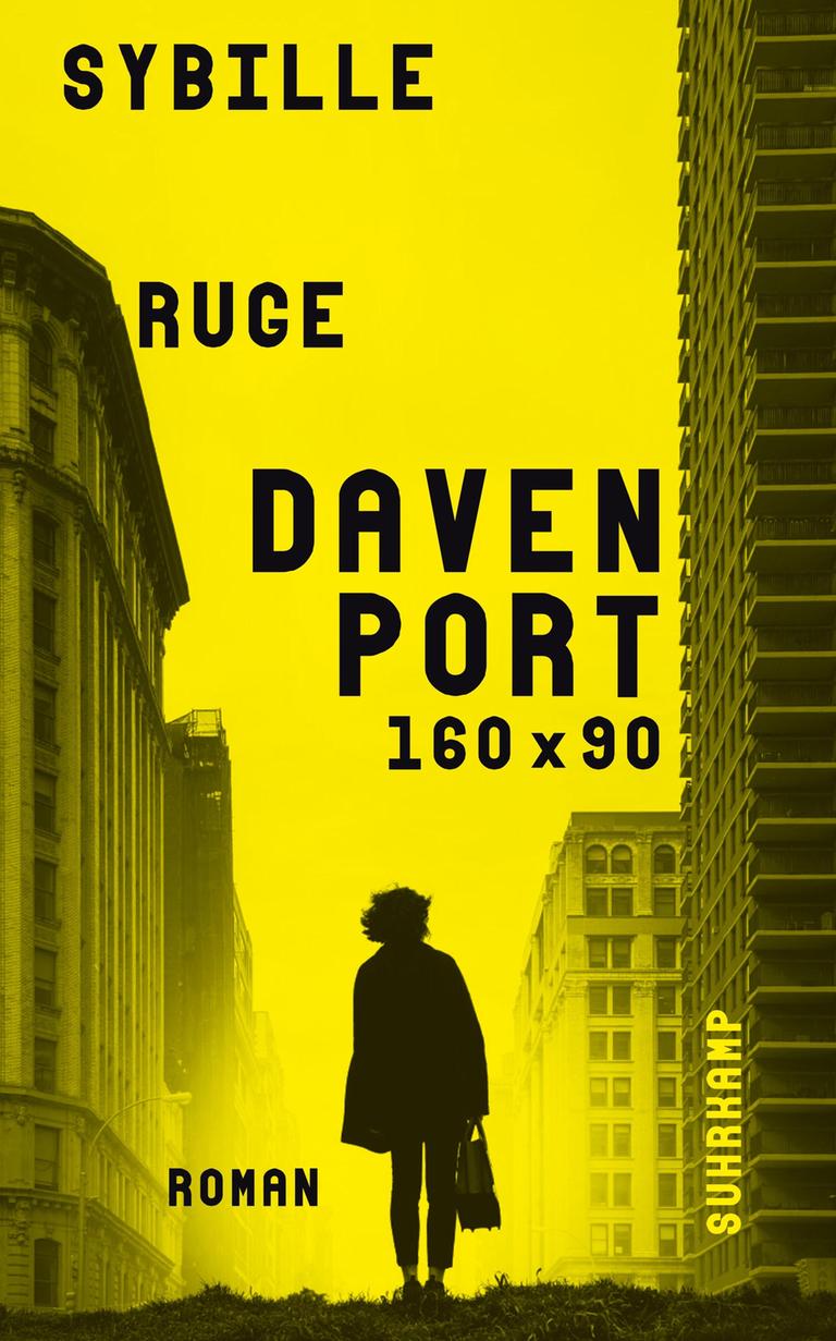 Das Buchcover des Krimis von Sybille Ruge. "Davenport 160x90". Es zeigt eine Stadtlandschaft, in der eine Person mit einer Tasche in der Hand geht. Die Person ist als Schattenriss gezeigt, das Bild ist in strahlendem Gelb koloriert. Das Buch ist auf der Krimibestenliste von Deutschlandfunk Kultur. Das Buchcover des Krimis von Sybille Ruge. "Davenport 160x90". Es zeigt eine Stadtlandschaft, in der eine Person mit einer Tasche in der Hand geht. Die Person ist als Schattenriss gezeigt, das Bild ist in strahlendem Gelb koloriert. Das Buch ist auf der Krimibestenliste von Deutschlandfunk Kultur.
