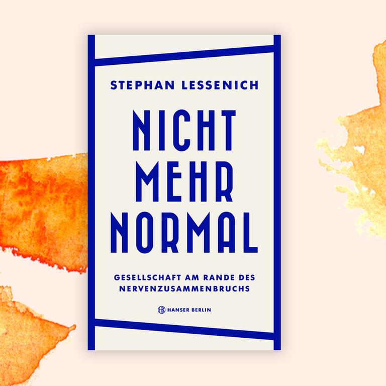Stephan Lessenich: „Nicht mehr normal“ – Eine Kritik der Spießergesellschaft
