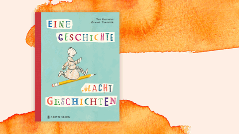 Cover des Buchs "Eine Geschichte macht Geschichten" von Tor Fretheim und Øyvind Torseter vor orangefarbenem Hintergrund. Ein comicartig gezeichneter Schriftsteller läuft auf einem Bleistift entlang.