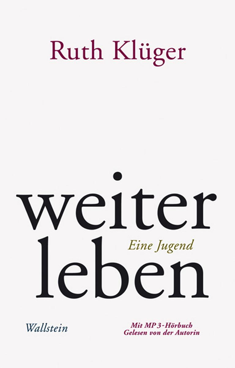 Das Cover des Buches "Weiter leben. Eine Jugend" von Ruth Klüger auf orangefarbenem Pastell. Auf weißem Untergrund stehen in Kleinbuchstaben die Worte "weiter" und leben", dazwischen in grüner Schrift "Eine Jugend". Das Cover des Buches "Weiter leben. Eine Jugend" von Ruth Klüger auf orangefarbenem Pastell. Auf weißem Untergrund stehen in Kleinbuchstaben die Worte "weiter" und leben", dazwischen in grüner Schrift "Eine Jugend".