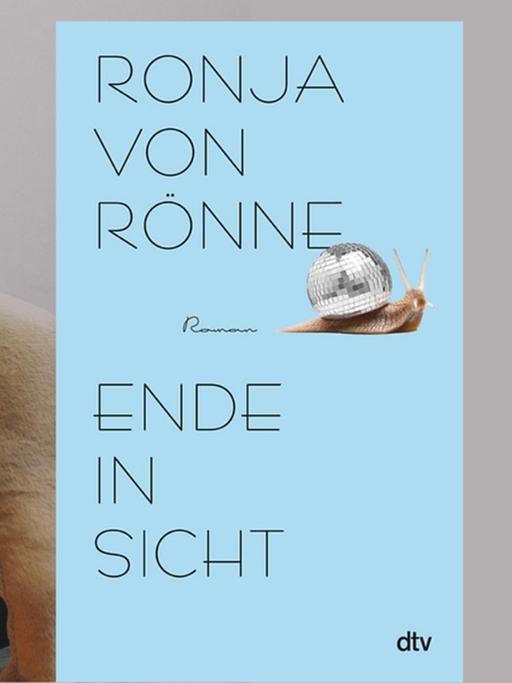 Ronja von Rönne: "Ende in Sicht"