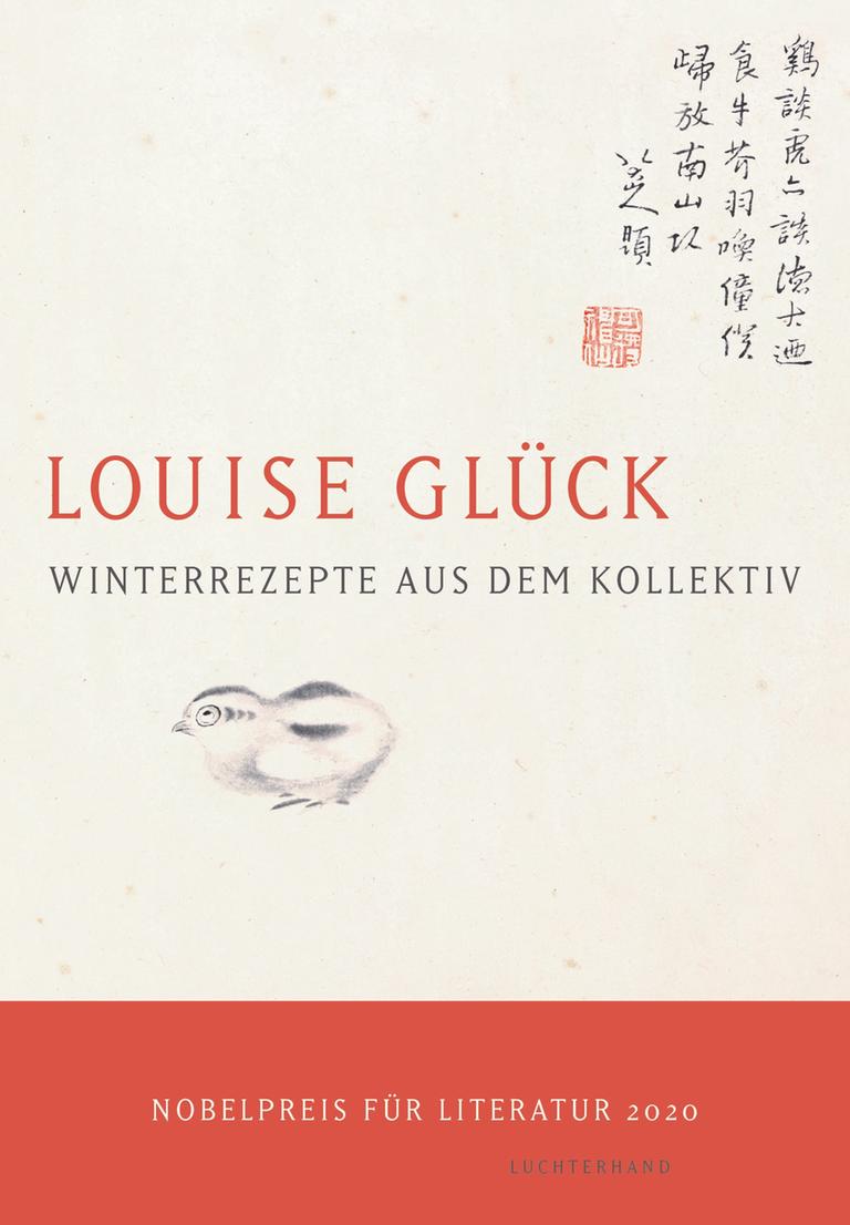 Cover von Louise Glück: "Winterrezepte aus dem Kollektiv" Cover von Louise Glück: "Winterrezepte aus dem Kollektiv"