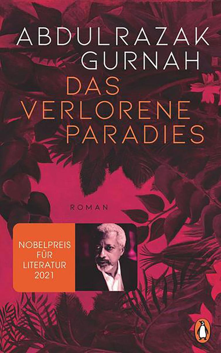 Cover: "Abdulrazak Gurnah: Das verlorene Paradies" Cover: "Abdulrazak Gurnah: Das verlorene Paradies"