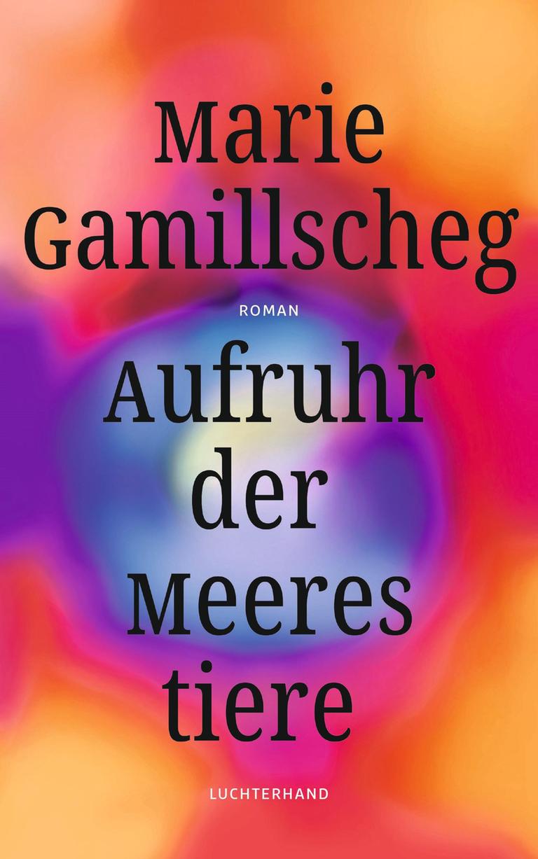 Aufruhr der Meerestiere von Marie Gamillscheg Aufruhr der Meerestiere von Marie Gamillscheg