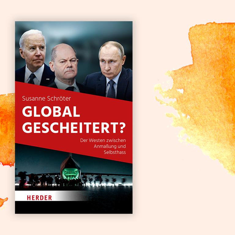 Susanne Schröter: „Global gescheitert?“ – Vom Moralisieren, Wegsehen und Kapitulieren