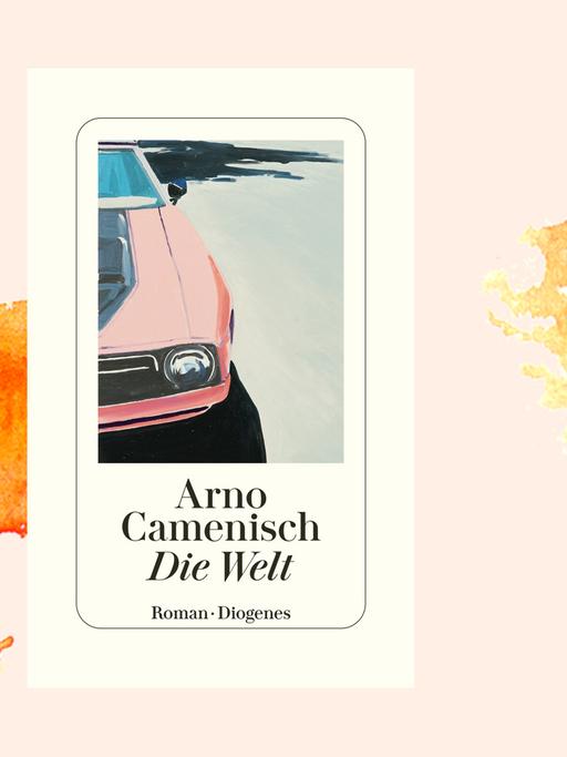 Cover des Buchs "Die Welt" von Arno Camenisch