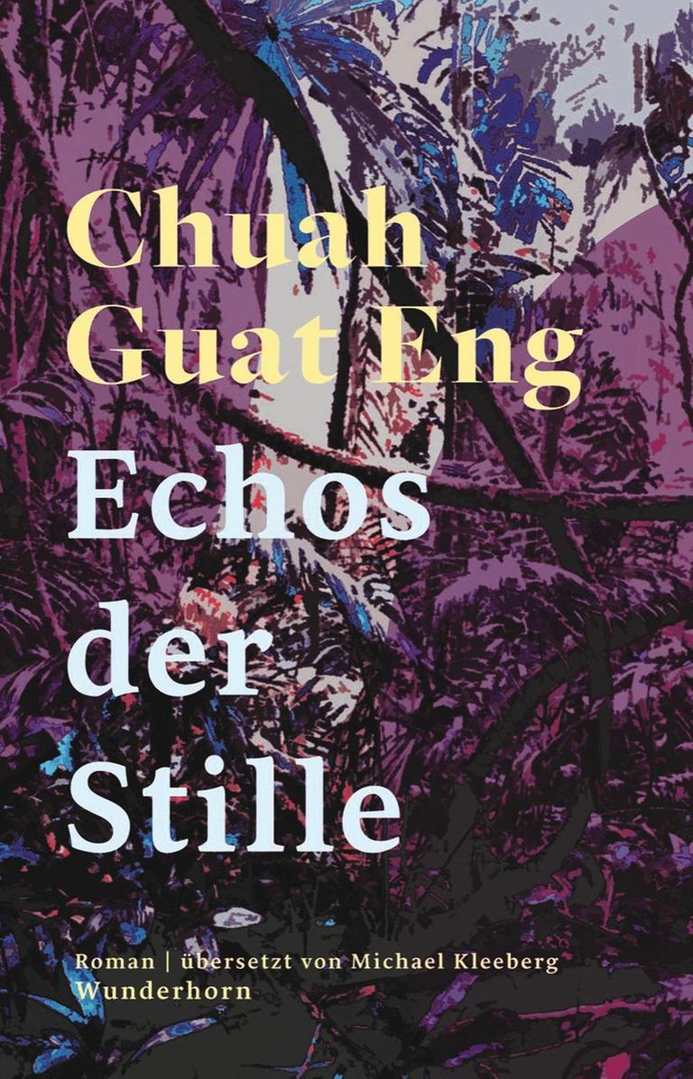 Das Cover des Krimis von Chuah Guat Eng, "Echos der Stille". Es zeigt vor mehrfarbigen, strukturierten Hintergrund die Namen von Autor und Übersetzer sowie den Titel. Der Krimi ist auf der Krimibestenliste von Deutschlandfunk Kultur. Das Cover des Krimis von Chuah Guat Eng, "Echos der Stille". Es zeigt vor mehrfarbigen, strukturierten Hintergrund die Namen von Autor und Übersetzer sowie den Titel. Der Krimi ist auf der Krimibestenliste von Deutschlandfunk Kultur.