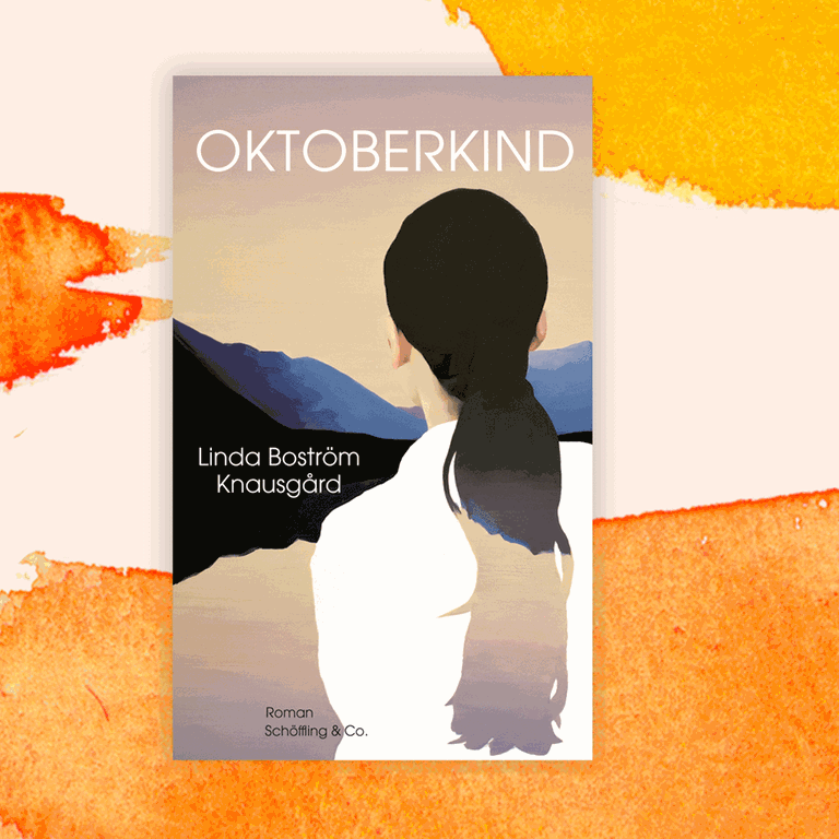 Linda Boström Knausgård: „Oktoberkind“ – Roman einer Selbstermächtigung