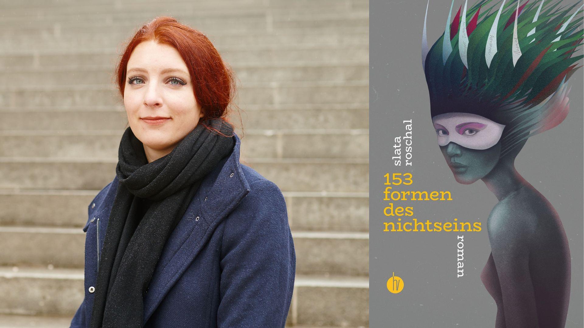 Slata Roschal: "153 Formen des Nichtseins"
Zu sehen sind die Autorin und das Buchcover Slata Roschal: "153 Formen des Nichtseins"
Zu sehen sind die Autorin und das Buchcover