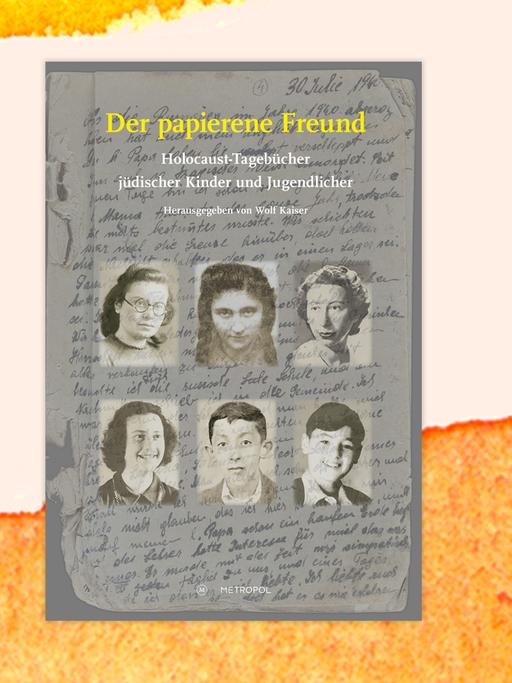 Auf dem Cover ist eine handgeschriebene Tagebuchseite zu sehen, darüber sechs SW-Porträts von Jugendlichen und der Buchtitel.