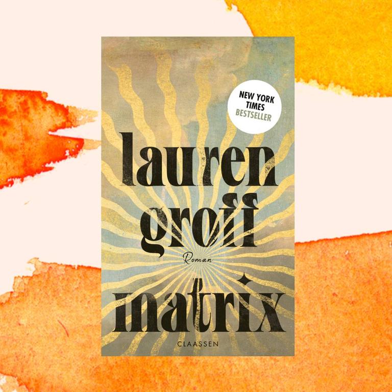Lauren Groff: „Matrix“ – Eine Klostergemeinschaft als feministische Utopie