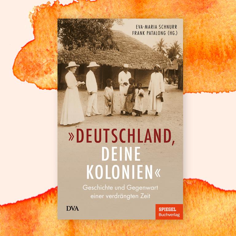 „Deutschland, Deine Kolonien“ – Keine kleine Kolonialmacht