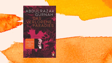Cover: "Abdulrazah Gurnah: Das verlorene Paradies"