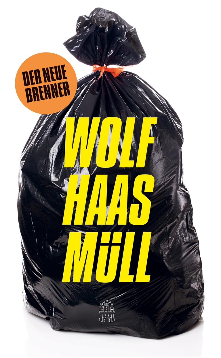 Cover des Krimis "Müll" von Wolf Haas. Cover des Krimis "Müll" von Wolf Haas.