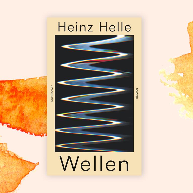 Heinz Helle: „Wellen“ – Verzweifeln über Männlichkeit
