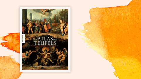 Cover des Buchs "Der Atlas des Teufels. Eine Erkundung des Himmels, der Hölle und des Jenseits"