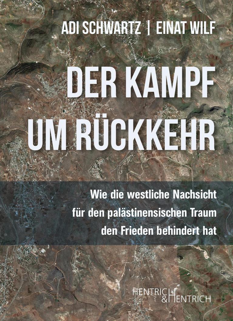Cover des Buches "Der Kampf um Rückkehr". Zu sehen ist der Titel in weißer Schrift, darunter lässt sich ein Luftbild erahnen. Cover des Buches "Der Kampf um Rückkehr". Zu sehen ist der Titel in weißer Schrift, darunter lässt sich ein Luftbild erahnen.