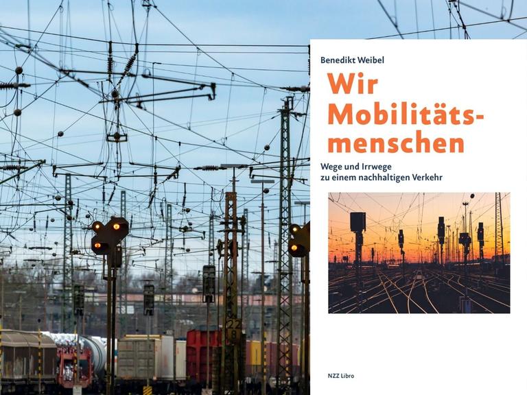 Buchcover: Benedikt Weibel: "Wir Mobilitätsmenschen", im Hintergrund Bahngleise.
