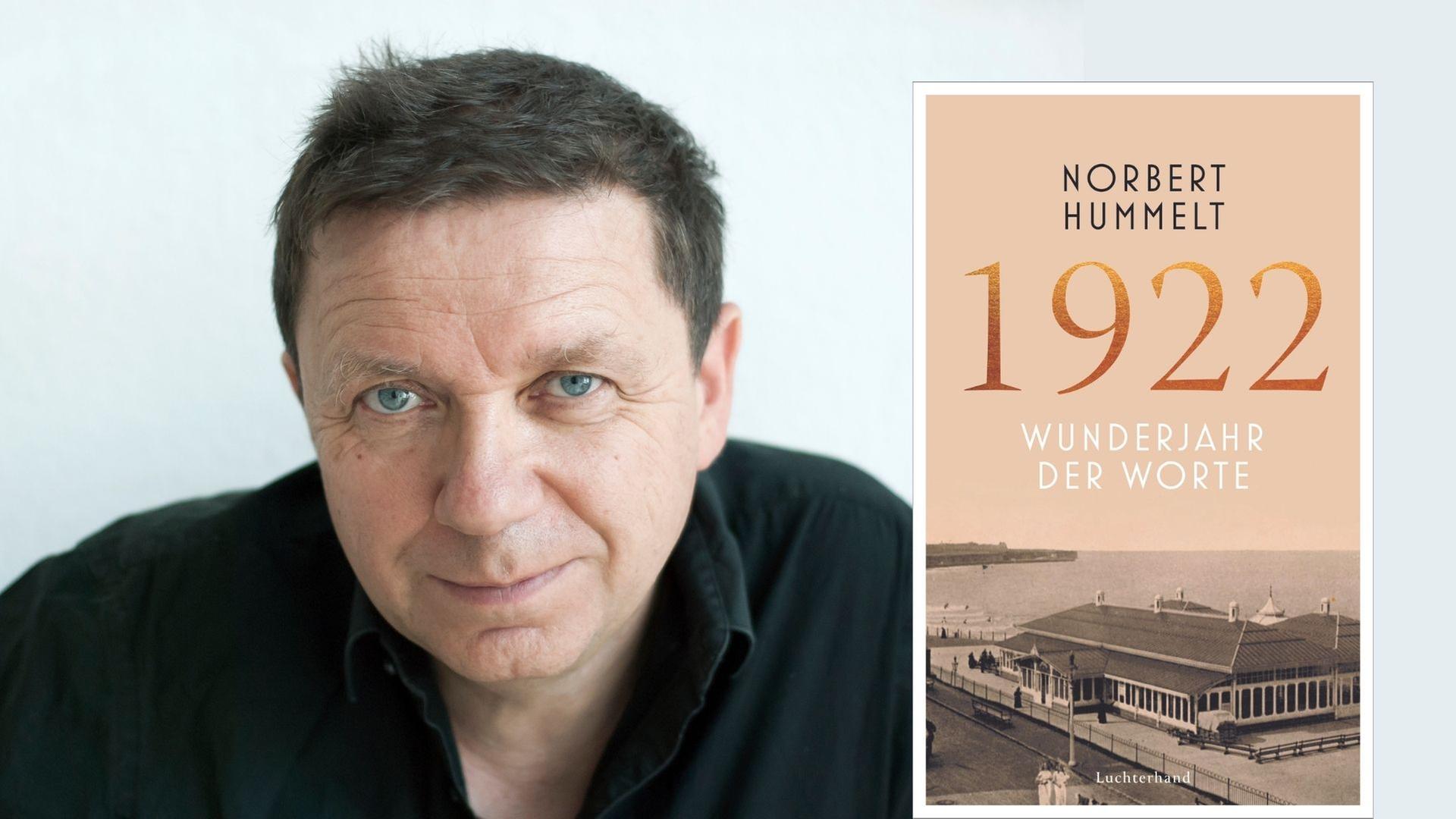 Norbert Hummelt: "1922 - Wunderjahr der Worte" Norbert Hummelt: "1922 - Wunderjahr der Worte"