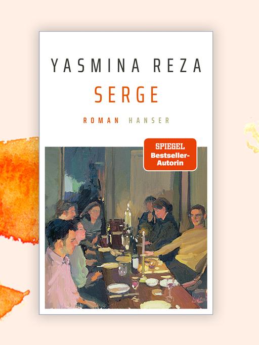 Das Cover von "Serge" zeigt den Autorinnennamen und den Buchtitel, darunter ein gemaltes Bild von einer Gruppe von Menschen an einem Essenstisch bei Kerzenschein.
